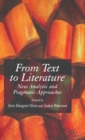 Image for From text to literature  : new analytic and pragmatic approaches