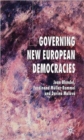 Image for Governing New European Democracies