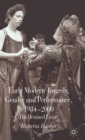 Image for Early modern tragedy, gender and performance, 1984-2000  : the destined livery