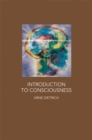 Image for Introduction to Consciousness