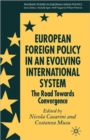 Image for European Foreign Policy in an Evolving International System