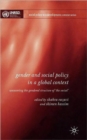 Image for Gender and social policy in a global context  : uncovering the gendered structure of &#39;the social&#39;