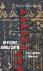 Image for Re-visiting Angela Carter  : texts, contexts, intertexts