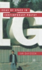 Image for Ideas of Space in Contemporary Poetry