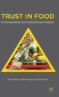 Image for Trust in food  : a comparative and institutional analysis