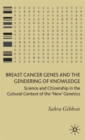 Image for Breast Cancer Genes and the Gendering of Knowledge
