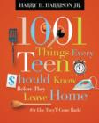 Image for 1001 Things Every Teen Should Know Before They Leave Home