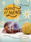 Image for Good Mews : Inspurrrational Stories for Cat Lovers