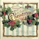 Image for A Victorian Christmas  : sentiments and sounds of a bygone era