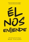 Image for El nos entiende