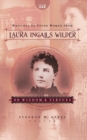 Image for Writings to Young Women from Laura Ingalls Wilder - Volume One : On Wisdom and Virtues