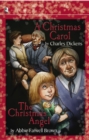 Image for A Christmas Carol and the Christmas Angel : In Prose; A Ghost Story of Christmas