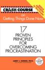 Image for Crash Course : Getting Things Done Now