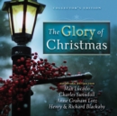 Image for The Glory of Christmas : Collector&#39;s Edition