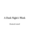 Image for A Dark Night&#39;s Work