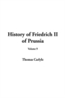 Image for History of Friedrich II of Prussia, Volume 9