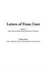Image for Letters of Franz Liszt, V1
