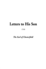 Image for Letters to His Son, 1749