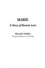 Image for Marie, A Story of Russian Love