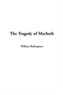 Image for The Tragedy of Macbeth