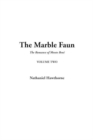 Image for Marble Faun, the: V2