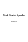 Image for Mark Twain&#39;s Speeches
