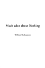 Image for Much Adoe about Nothing