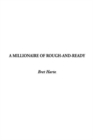 Image for Millionaire of Rough-and-Ready, A