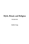 Image for Myth, Ritual, and Religion, Vol. 1