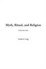 Image for Myth, Ritual, and Religion, Vol. 1