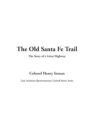 Image for The Old Santa Fe Trail