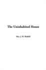Image for The Uninhabited House
