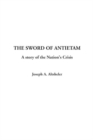 Image for The Sword of Antietam