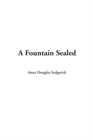 Image for Fountain Sealed, A