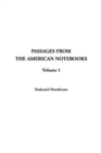 Image for Passages from the American Notebooks, Volume 1