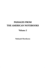 Image for Passages from the American Notebooks, Volume 2