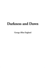 Image for Darkness and Dawn