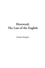 Image for Hereward, the Last of the English