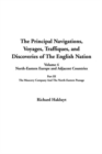 Image for Principal Navigations, Voyages, Traffiques, and Discoveries of the English Nation, the: Volume 4, Part III