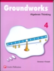 Image for Groundworks: Algebraic Thinking, Grade 4