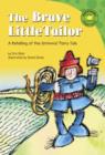 Image for The Brave Little Tailor: A Retelling of the Grimms&#39; Fairy Tale : 3