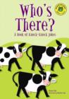 Image for Who&#39;s There?: A Book of Knock-knock Jokes