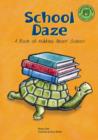 Image for School Daze: A Book of Riddles About School