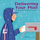 Image for Delivering Your Mail: A Book About Mail Carriers