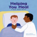 Image for Helping You Heal: A Book About Nurses