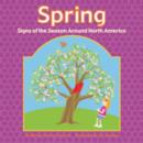 Image for Spring: Signs of the Season Around North  America