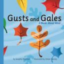 Image for Gusts and Gales : A Book About Wind