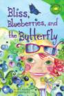 Image for Bliss, blueberries, and the butterfly