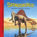Image for Spinosaurus and other dinosaurs of Africa
