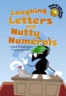 Image for Laughing letters and nutty numerals: a book of jokes about ABCs and 123s